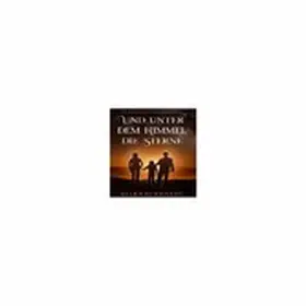 Eckhardt |  Und unter dem Himmel die Sterne | eBook | Sack Fachmedien
