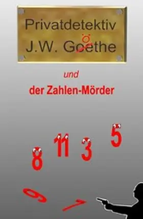 Schmitz |  Privatdetektiv J.W. Göthe | eBook | Sack Fachmedien
