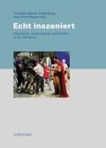 Classen / Saupe / Wagner |  Echt inszeniert | Buch |  Sack Fachmedien