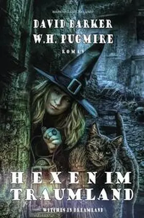 Pugmire / Barker |  Hexen im Traumland – Witches in Dreamland | Buch |  Sack Fachmedien