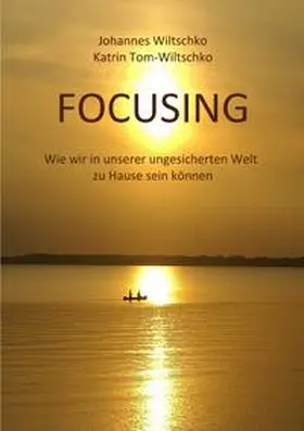 Wiltschko / Tom-Wiltschko |  Focusing | Buch |  Sack Fachmedien