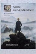 Simon |  Gesang über dem Nebelmeer | Buch |  Sack Fachmedien