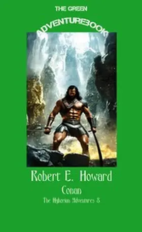 Howard |  Conan 8 - The Hour of the Dragon | eBook | Sack Fachmedien