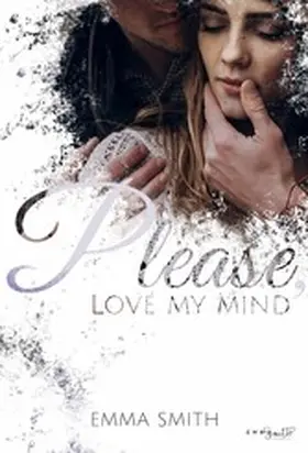 Smith |  Please, love my mind | eBook | Sack Fachmedien