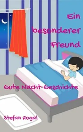 Rogal |  Ein besonderer Freund | eBook | Sack Fachmedien