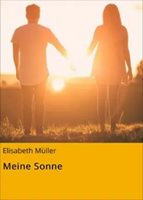 Müller |  Meine Sonne | eBook | Sack Fachmedien