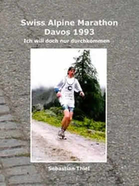 Thiel |  Swiss Alpine Marathon Davos 1993 | eBook | Sack Fachmedien