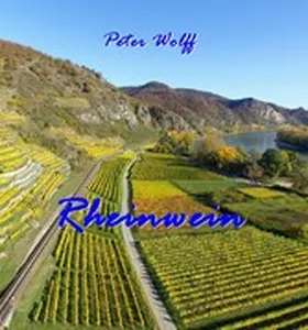 Wolff |  Rheinwein | eBook | Sack Fachmedien