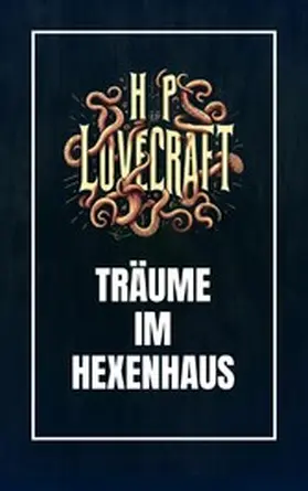 Lovecraft / Werner |  Träume im Hexenhaus | eBook | Sack Fachmedien