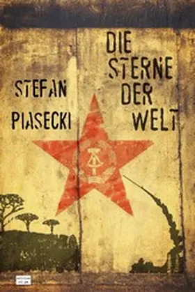Piasecki |  Die Sterne der Welt (DDR-Spionageroman) | eBook | Sack Fachmedien