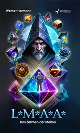 Hermann |  L*M*A*A* - Das Zeichen der Meister | eBook | Sack Fachmedien