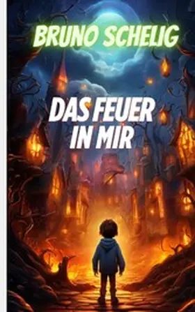 Schelig |  Das Feuer in mir | eBook | Sack Fachmedien