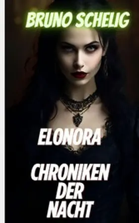 Schelig |  Elonora | eBook | Sack Fachmedien