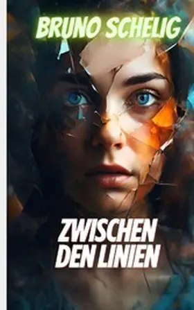 Schelig |  Zwischen den Linien | eBook | Sack Fachmedien