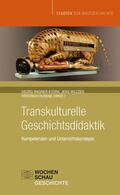 Wagner-Kyora / Huneke / Wilczek |  Transkulturelle Geschichtsdidaktik | eBook | Sack Fachmedien