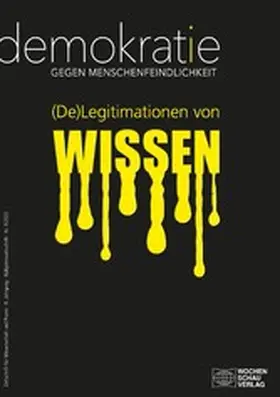 Becker / Bohn / Einwächter |  (De)Legitimationen von Wissen | eBook | Sack Fachmedien