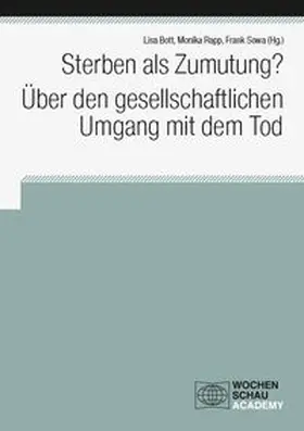 Bott / Rapp / Sowa |  Sterben als Zumutung? Über den gesellschaftlichen Umgang mit dem Tod | eBook | Sack Fachmedien