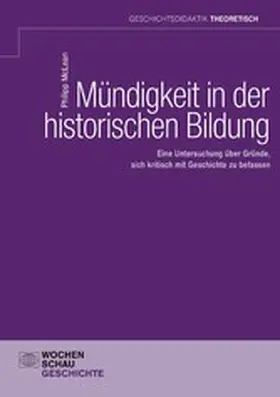 McLean |  Mündigkeit in der historischen Bildung | eBook | Sack Fachmedien