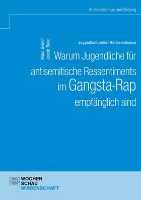 Grimm / Baier | Jugendkultureller Antisemitismus. Warum Jugendliche für antisemitische Ressentiments im Gangsta-Rap empfänglich sind | E-Book | sack.de