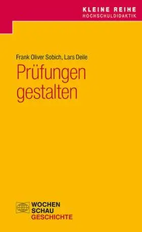 Deile / Sobich |  Prüfungen gestalten | eBook | Sack Fachmedien