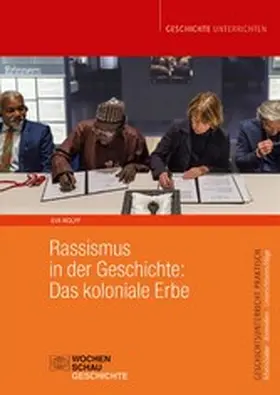 Wolff |  Rassismus in der Geschichte: Das koloniale Erbe | eBook | Sack Fachmedien