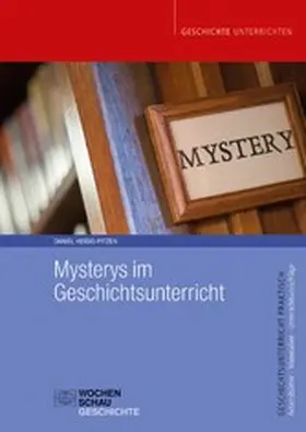 Heisig-Pitzen |  Mysterys im Geschichtsunterricht | eBook | Sack Fachmedien
