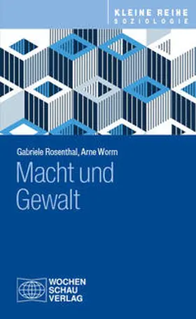 Rosenthal / Worm |  Macht und Gewalt | eBook | Sack Fachmedien