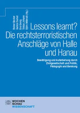 Becker / Bernstein / Damat |  Lessons learnt? Die rechtsterroristischen Anschläge von Halle und Hanau | eBook | Sack Fachmedien