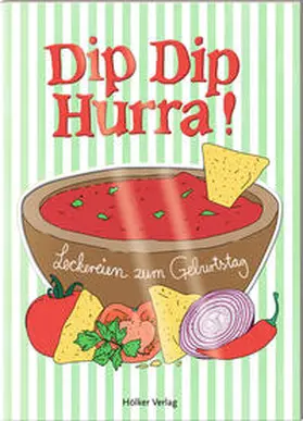 Raschdorf |  Dip Dip Hurra! | Buch |  Sack Fachmedien