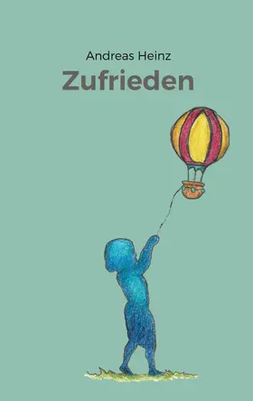 Heinz |  Zufrieden | eBook | Sack Fachmedien