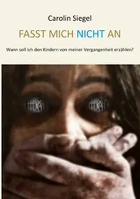 Siegel / Roeper | Fasst mich nicht an | E-Book | www.sack.de