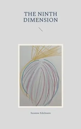 Edelmann |  The ninth dimension | Buch |  Sack Fachmedien