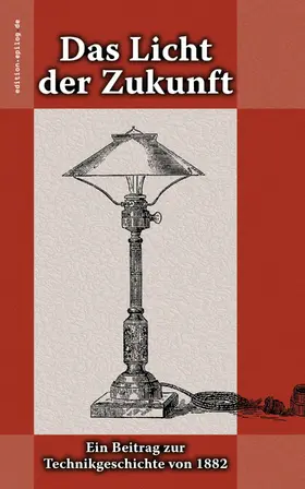 Hoppe |  Das Licht der Zukunft | eBook | Sack Fachmedien