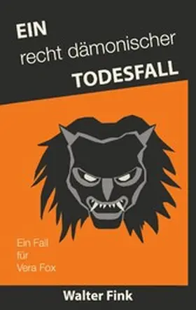 Fink |  Ein recht dämonischer Todesfall | eBook | Sack Fachmedien