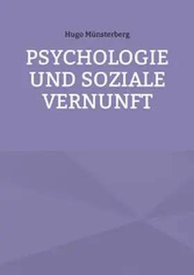 Münsterberg |  Psychologie und soziale Vernunft | eBook | Sack Fachmedien