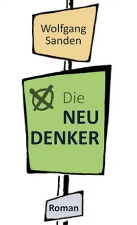 Sanden |  Die Neudenker | Buch |  Sack Fachmedien