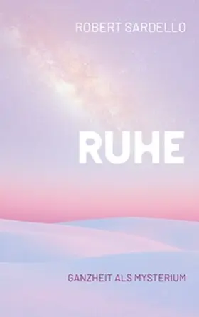 Sardello |  Ruhe | Buch |  Sack Fachmedien