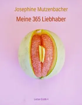 Mutzenbacher / Olsen |  Meine 365 Liebhaber | eBook | Sack Fachmedien