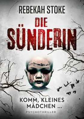 Stoke |  Die Sünderin | Buch |  Sack Fachmedien