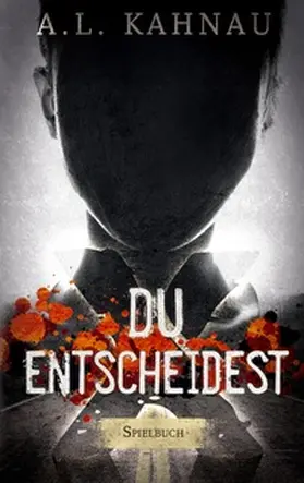 Kahnau |  X - Du entscheidest | Buch |  Sack Fachmedien