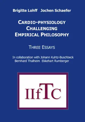 Lohff / Schaefer |  Cardio-Physiology Challenging Empirical Philosophy | eBook | Sack Fachmedien