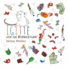 Weiller |  Igitte sucht das Weihnachtsganz | eBook | Sack Fachmedien