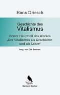 Driesch / Bertram |  Geschichte des Vitalismus | eBook | Sack Fachmedien