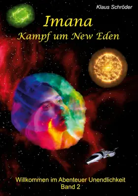 Schröder |  Imana - Kampf um New Eden | eBook | Sack Fachmedien
