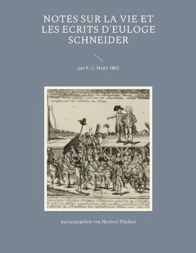 Flörken |  Notes sur la vie et les ecrits d'Euloge Schneider | eBook | Sack Fachmedien