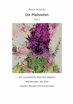 Nitzsche |  Die Pfadwelten | eBook | Sack Fachmedien