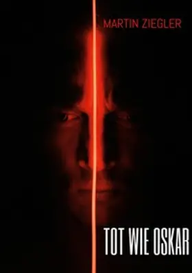 Ziegler |  Tot wie Oskar | Buch |  Sack Fachmedien