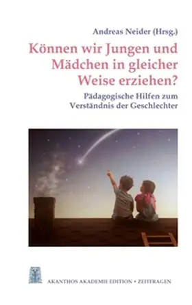 Glöckler / Neider / Greiner |  Können wir Jungen und Mädchen in gleicher Weise erziehen? | Buch |  Sack Fachmedien