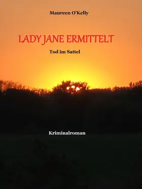 O'Kelly / Maureen O&apos / Kelly |  Lady Jane ermittelt | eBook | Sack Fachmedien