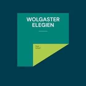 Scharf | Wolgaster Elegien | Buch | 978-3-7568-3573-7 | www.sack.de
